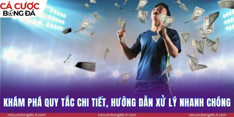 Khám phá quy tắc chi tiết, hướng dẫn xử lý nhanh chóng